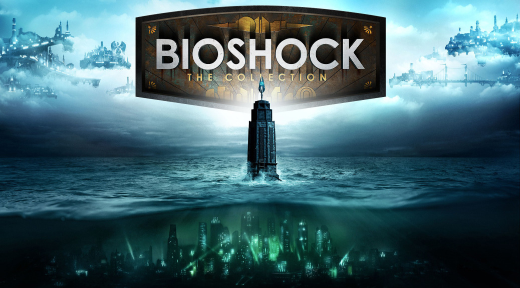 BioShock, BioShock: The Collection