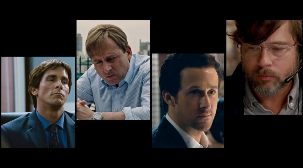 Christian Bale, Brad Pitt, Ryan Gosling, Steve Carrell, The Big Short