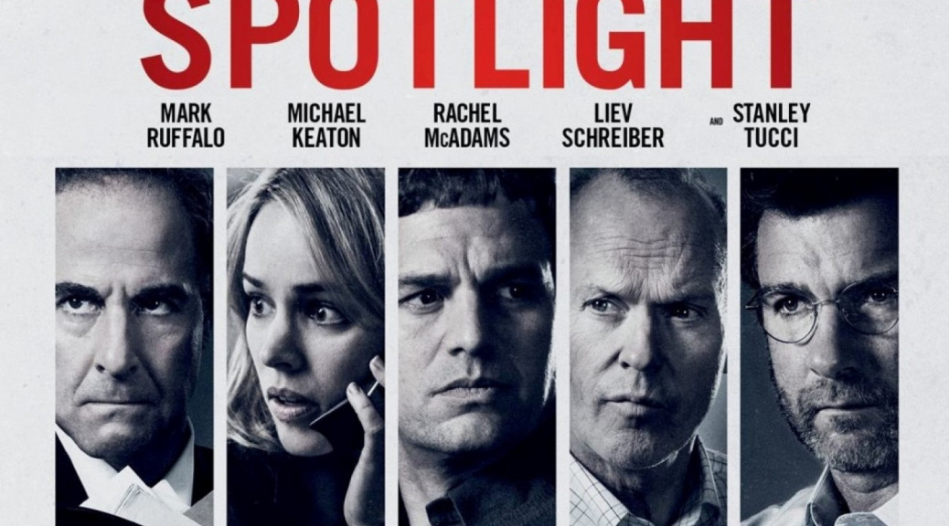 Spotlight, Michael Keaton, Rachel McAdams, Liev Schrieber, Mark Ruffalo, Stanley Tucci
